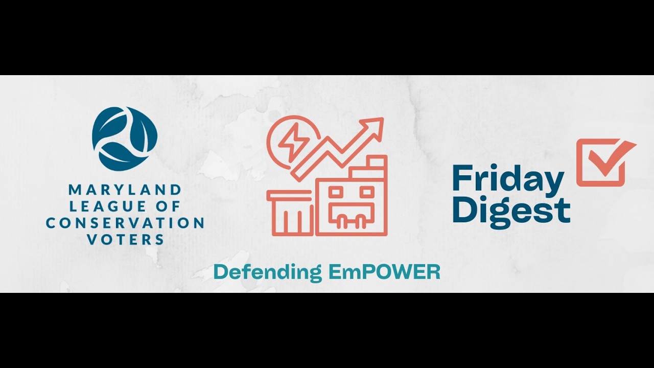 3/6/2026 Friday Digest: Defending EmPOWER