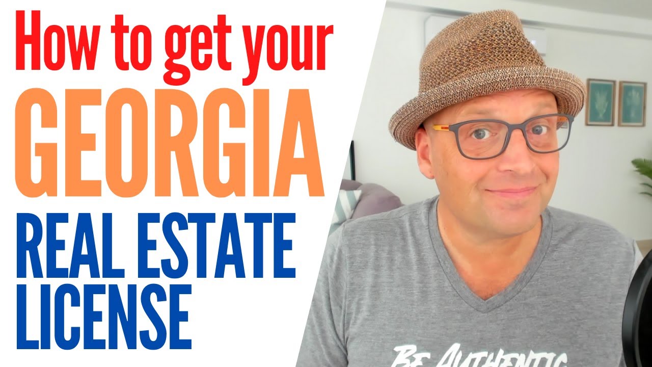 How To Get Your Real Estate License in Georgia