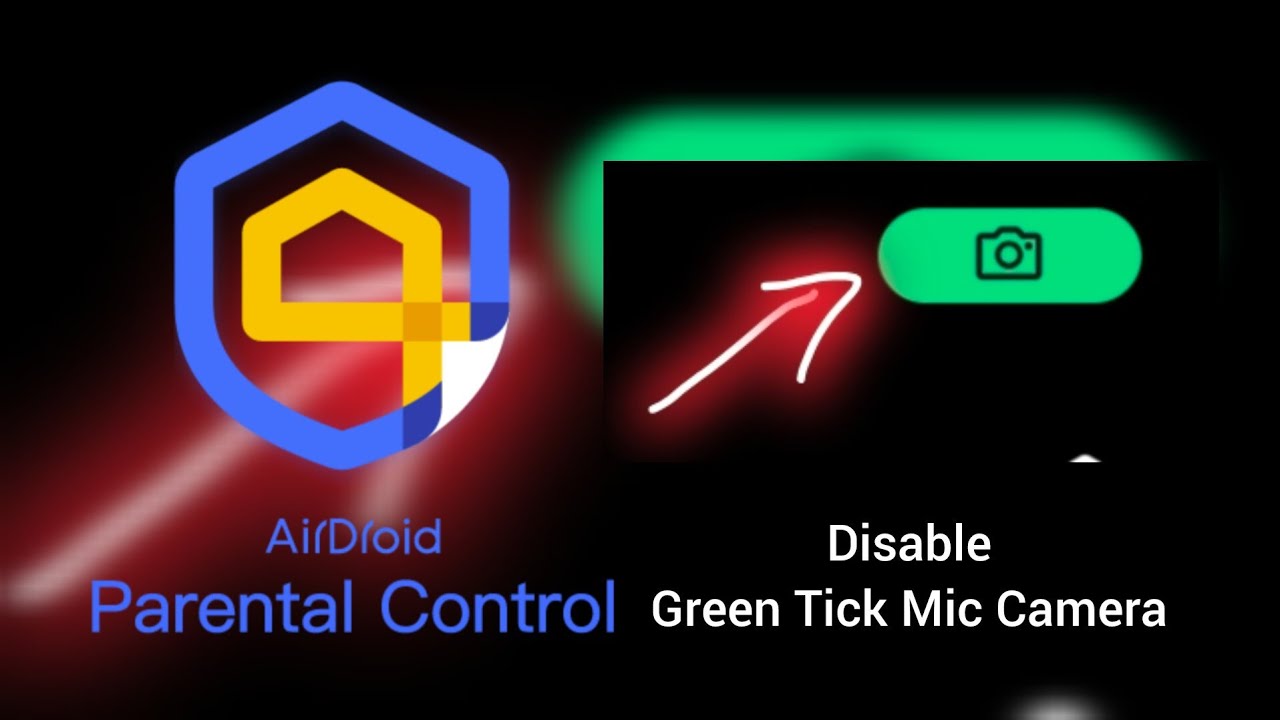 Cara Mematikan Notif Hijau Mic Kamera AirDroid Kids di HP Target