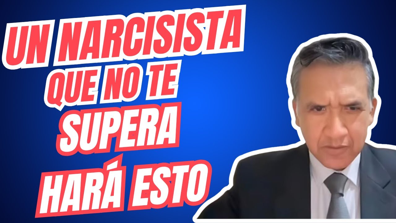UN NARCISISTA QUE NO TE SUPERA HARÁ ESTO