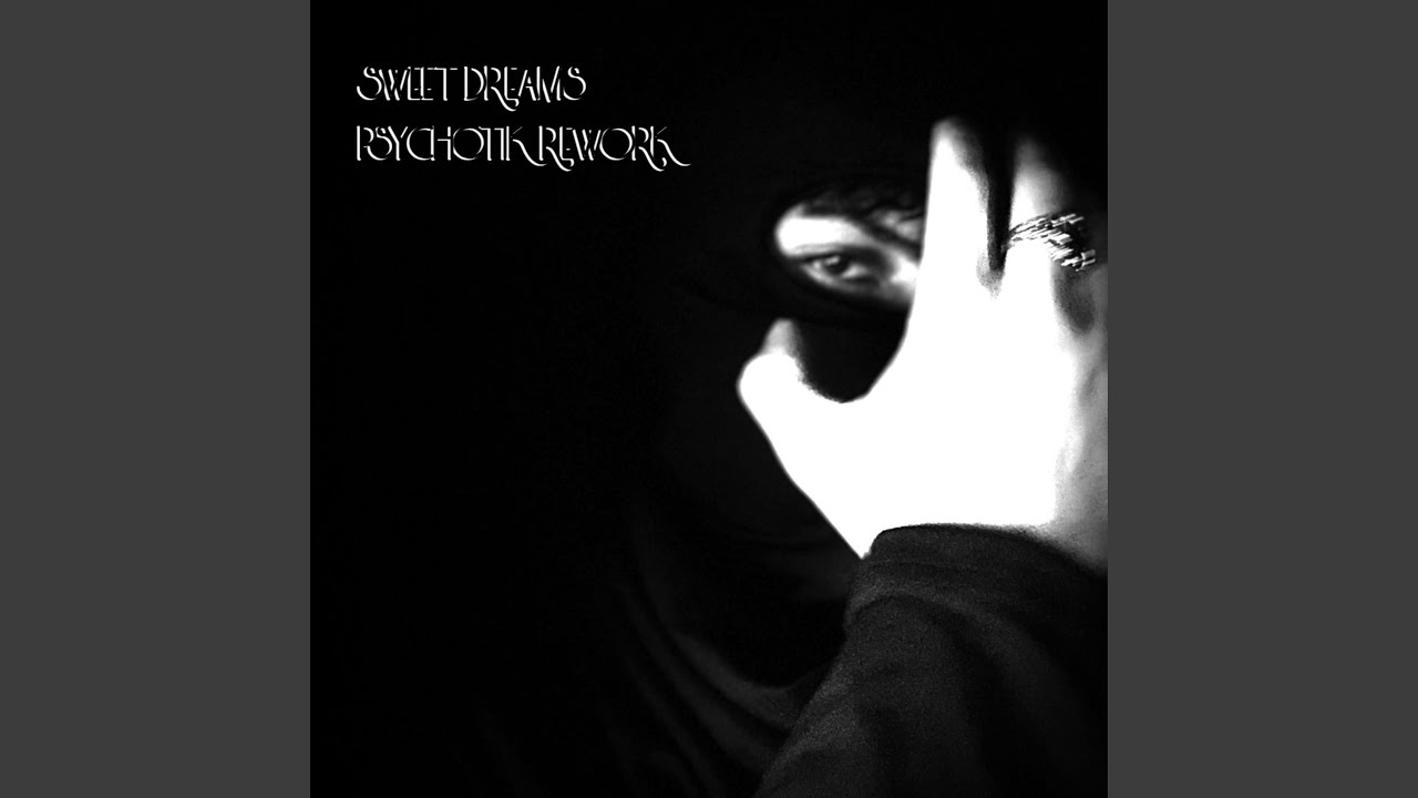 Sweet Dreams (Rework)