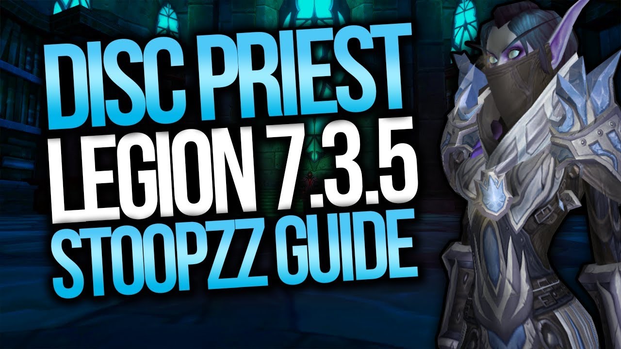 Legion 7.3.5 | Discipline Priest PvP Guide