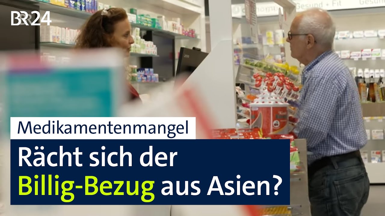 Medikamentenmangel: Lieferengpässe bei Billig-Produkten aus Asien | mehr/wert | BR24