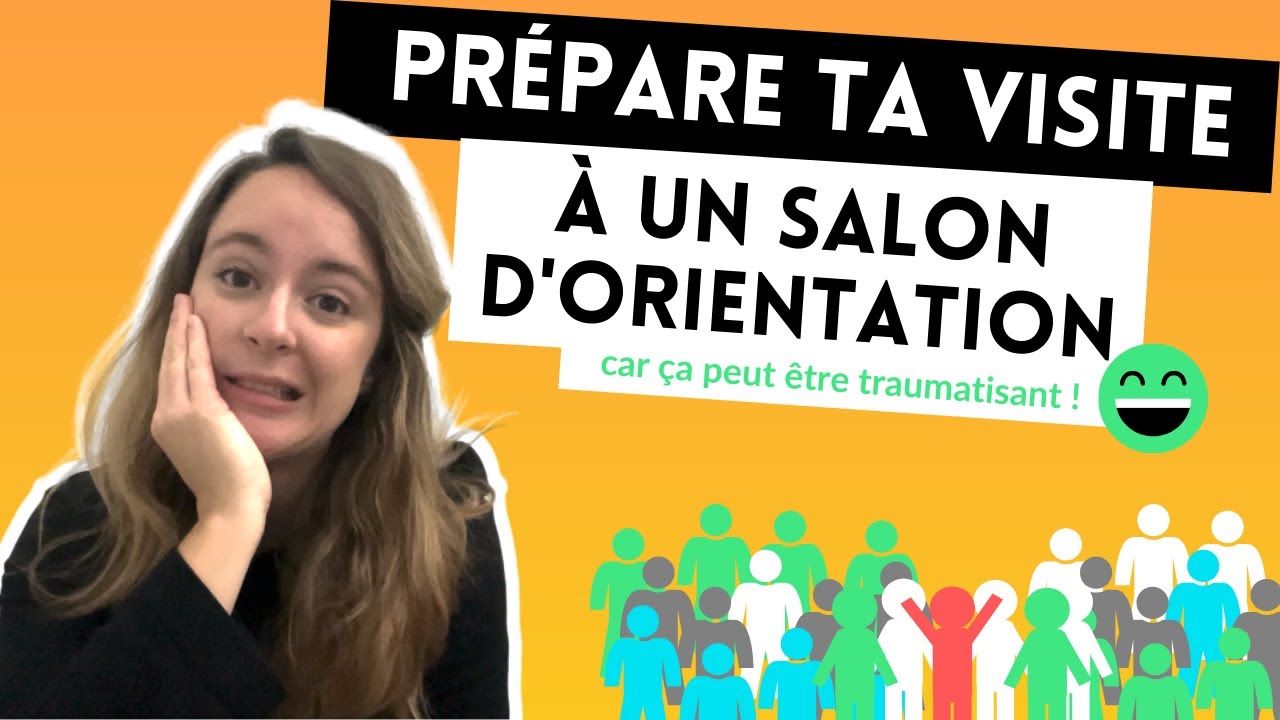 Orientation scolaire - Pr&eacute;parer sa visite &agrave; un salon d'orientation