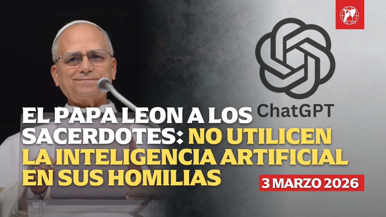 Vaticano | El Papa León XIV a los sacerdotes: No utilicen la inteligencia artificial en sus homilías