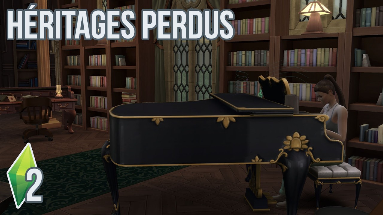 👑 Héritages perdus - Sims 4 - Let's play ép. 2