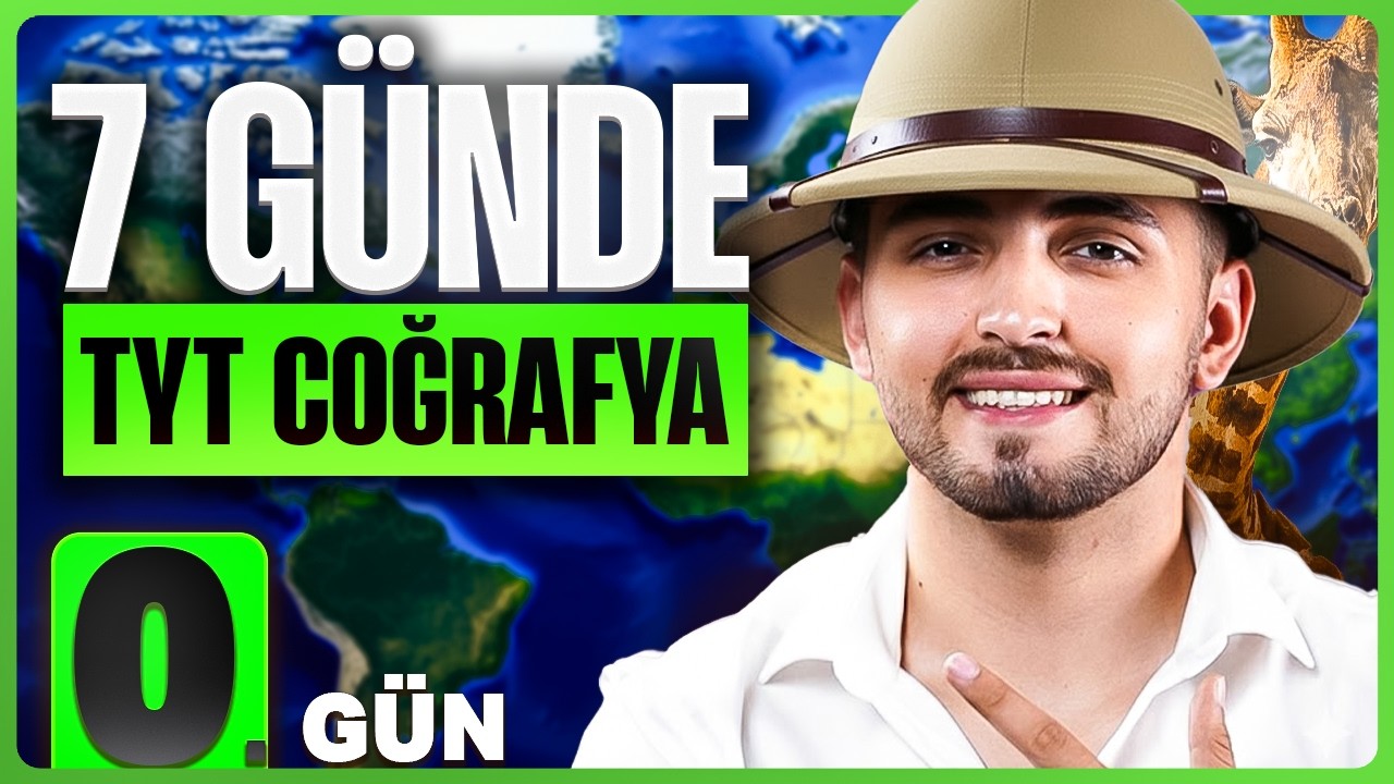 7 GÜNDE TYT COĞRAFYA FULLEME KAMPI | 0. GÜN