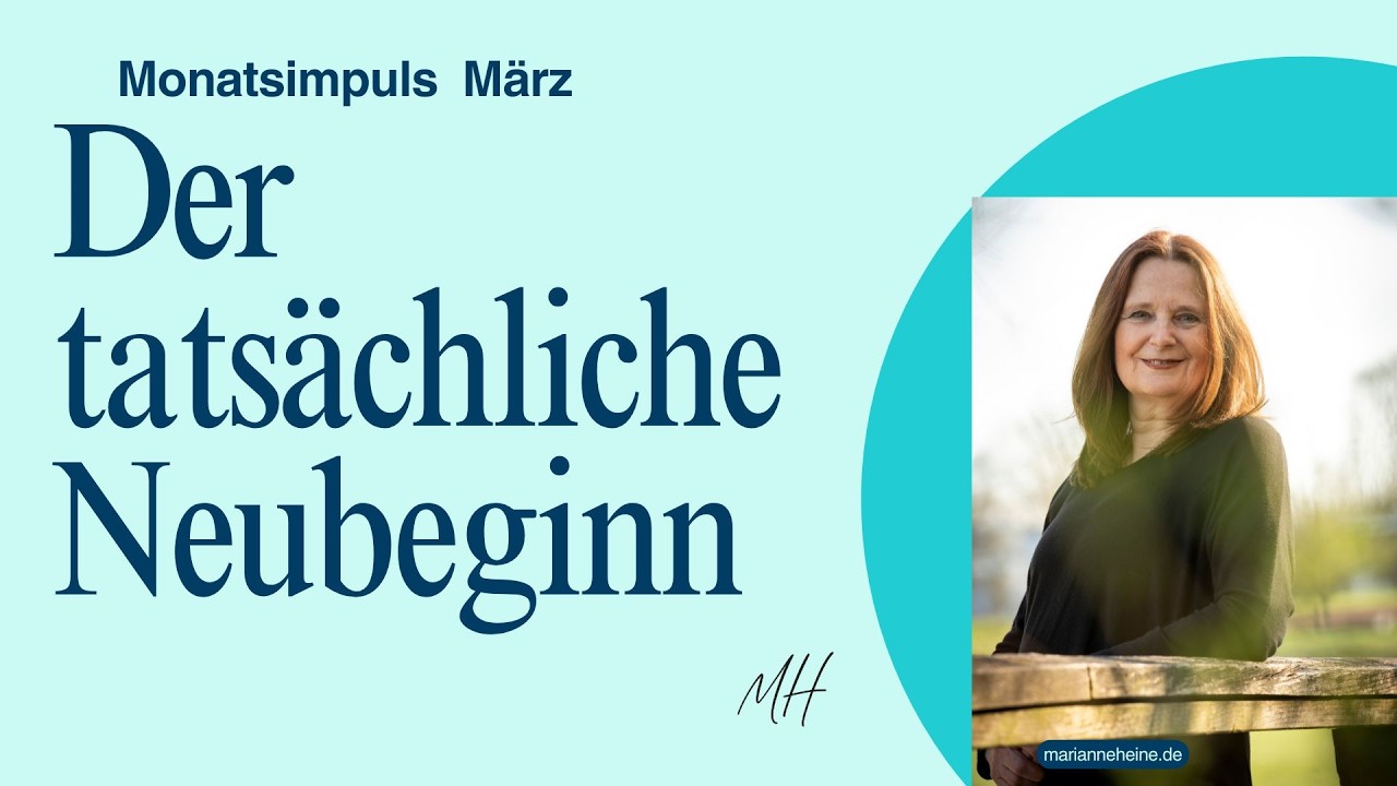 März der tatsächliche Neubeginn