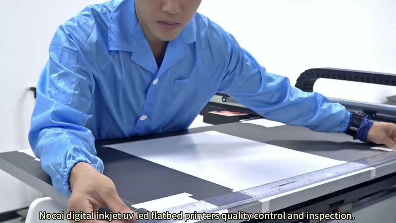 Nocai digital inkjet uv led flatbed printers quality control and inspection.
