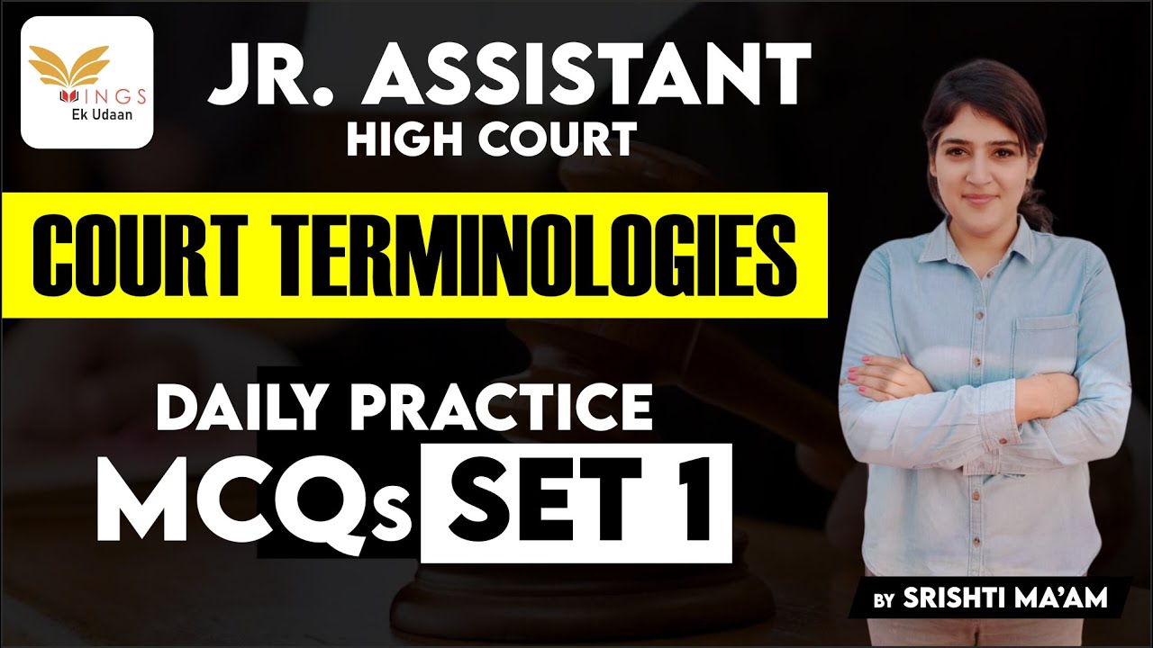 COURT TERMINOLOGIES (Practice MCQs)- SET- 1 for Jr Assistant High Court