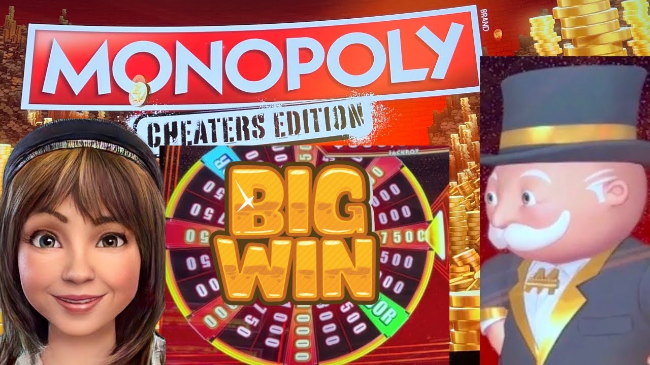 MONOPOLY CHEATS FOR A BIG WIN BONUS!