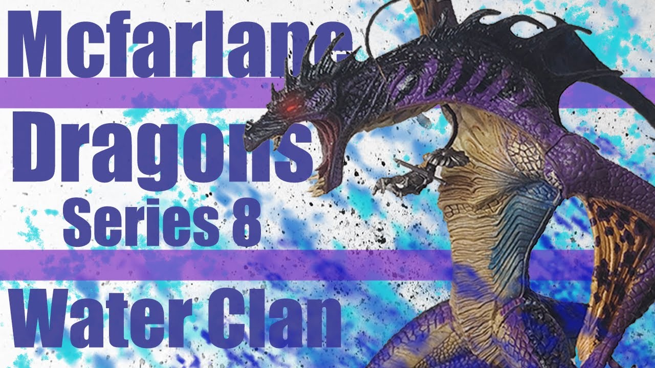 Why is this so Good? | Water Clan Dragon | McFarlane Toys | From 2008