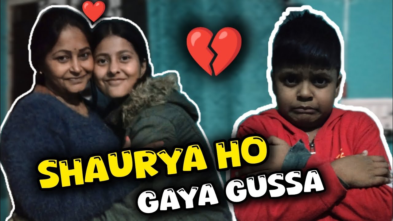 Shaurya ho Gaya gussa 🙂 mushkil se manaya use| family vlog #vlog 