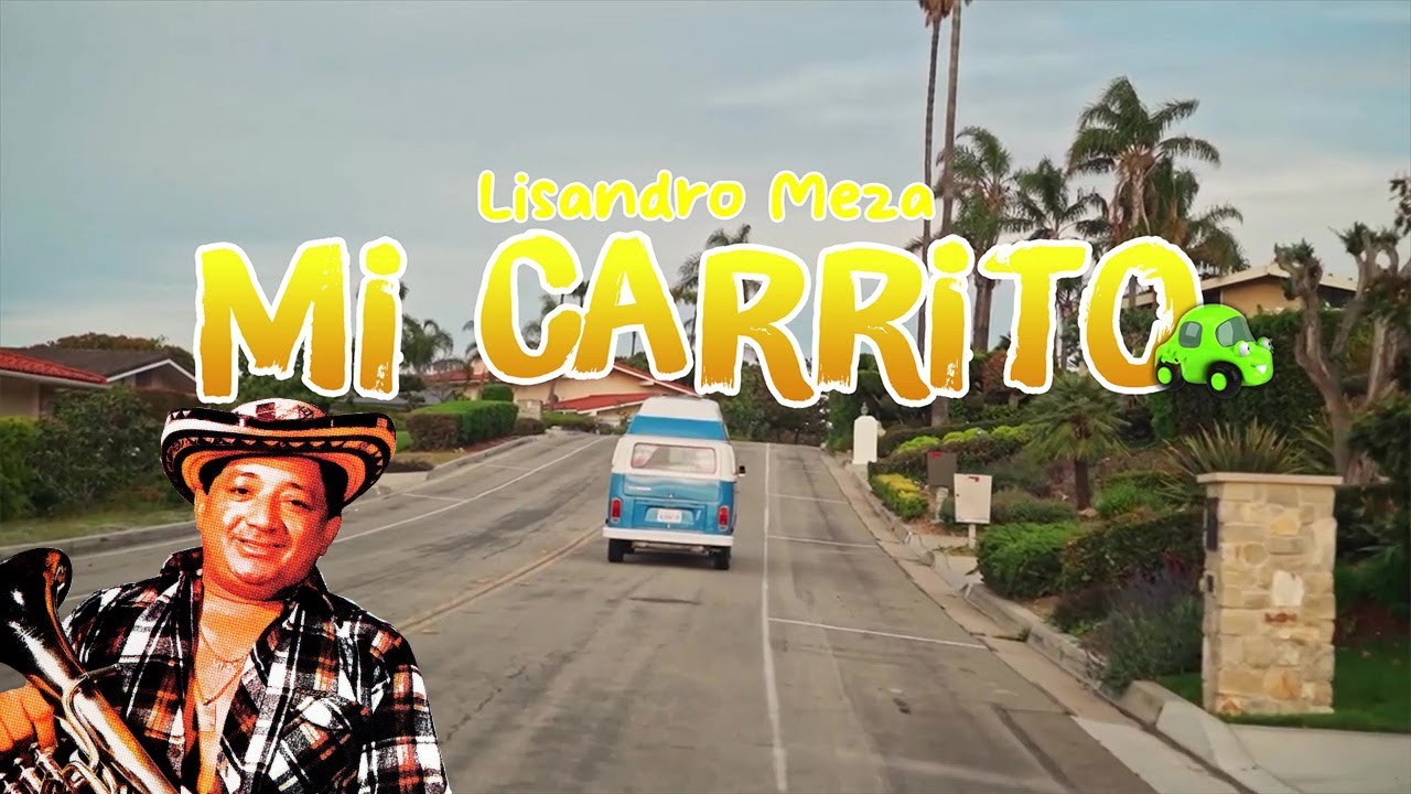 Lisandro Meza - Mi Carrito - Cumbia Colombiana (Video Letra) Sonolux