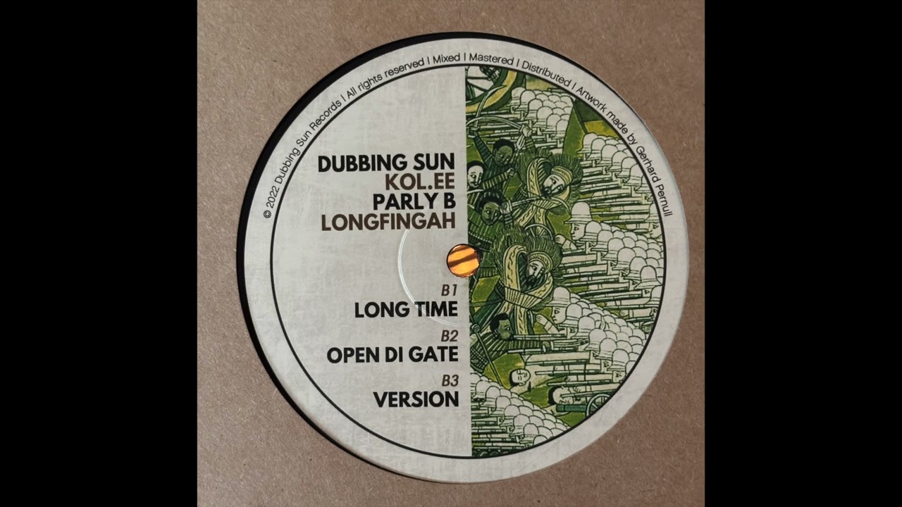 Long Time - Dubbing Sun - Kolee - Parly B - Longfingah - Dubbing Sun Records DSR1001