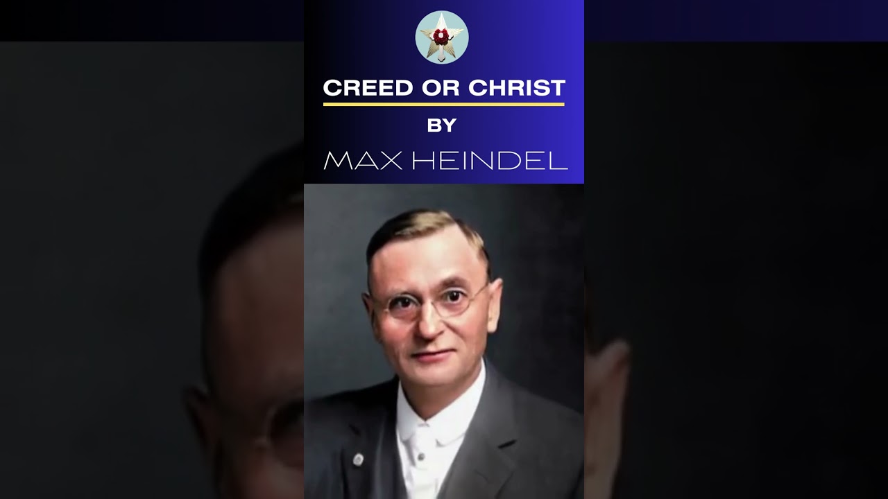 Creed or Christ by Max Heindel - The Rosicrucian Cosmo-Conception