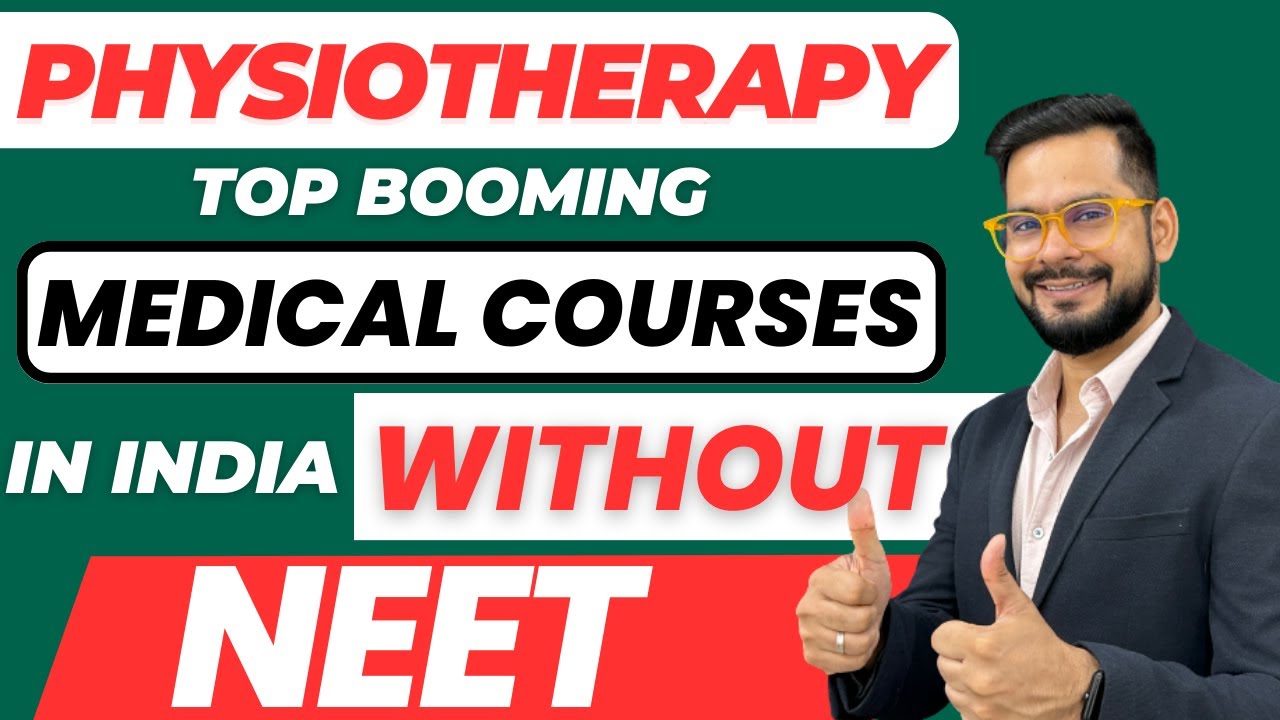 Physiotherapy Top Booming Medical Courses in India Without NEET | Sachin sir