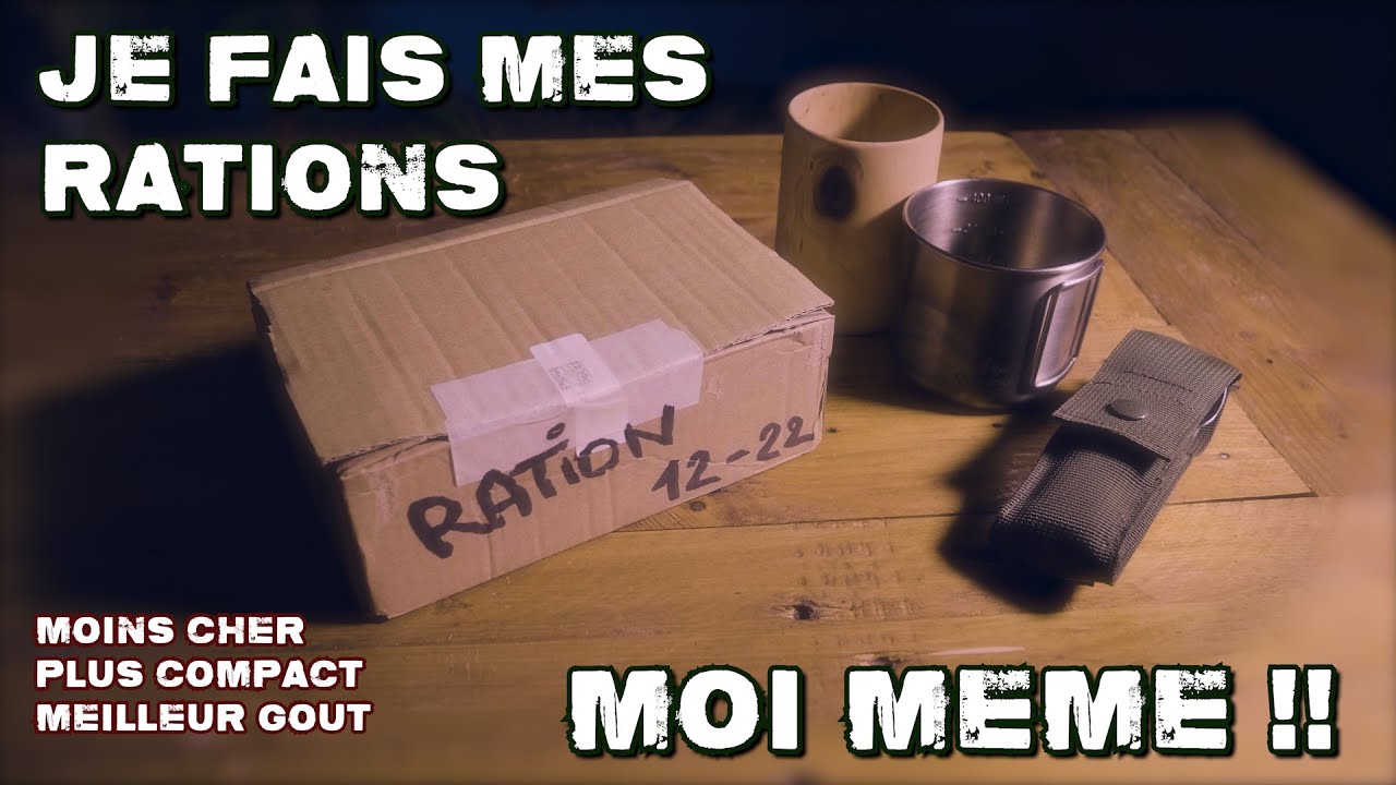 des rations de survie meilleures que celles de l'arm&eacute;e !!
