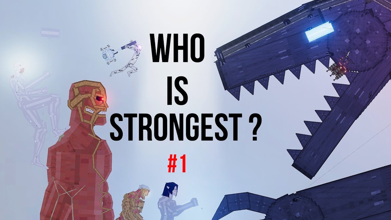 Who is strongest in PPG #1 [Titan 2022, Godzilla 2022, God Hammer] - People Playground 1.23