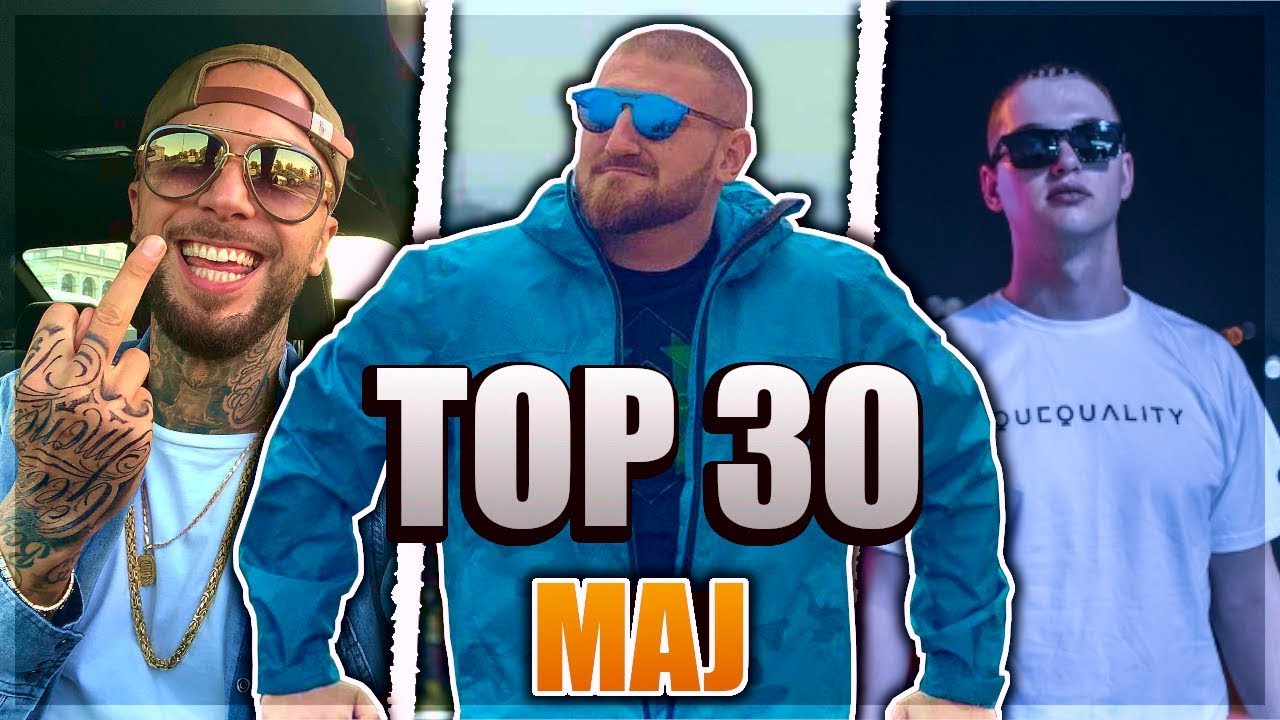 TOP 30 POLSKI RAP/TRAP - MAJ 2019 🔥