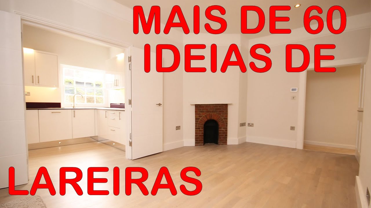 DECORAÇÃO - MAIS DE 60 IDEIAS DE LAREIRAS