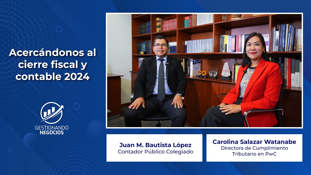 Acercándonos al cierre fiscal y contable 2024