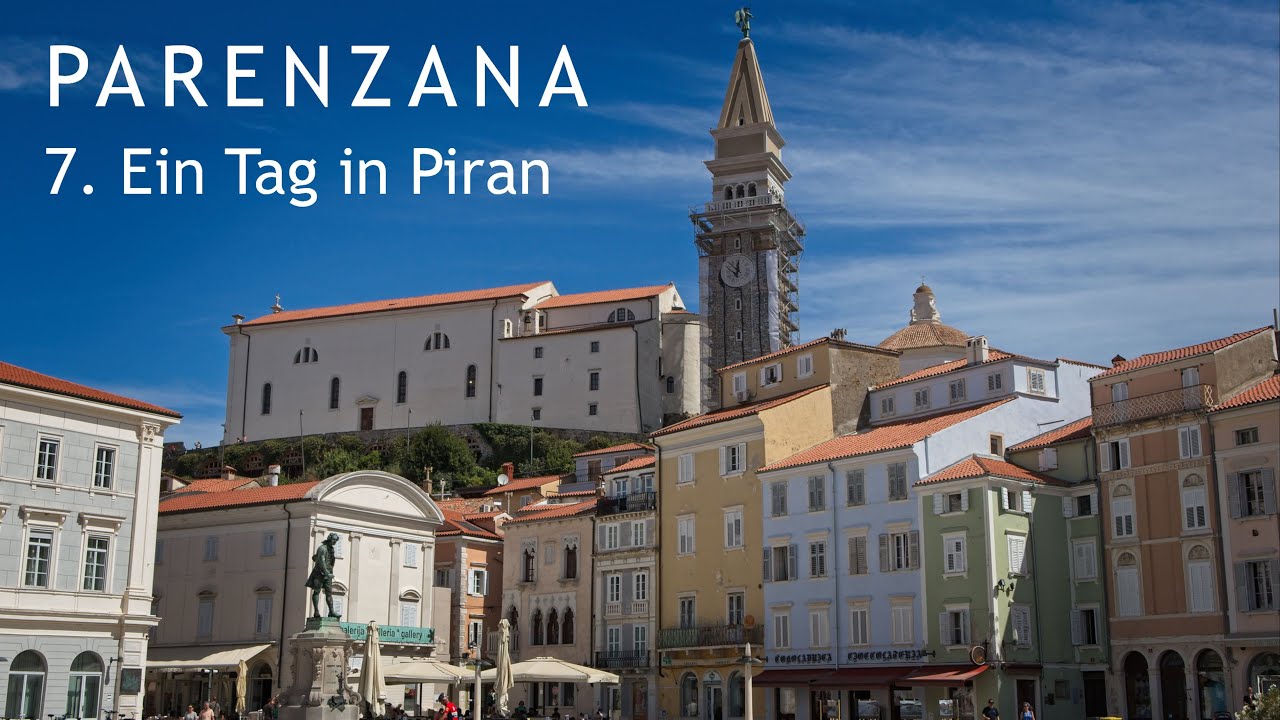 07 Parenzana: Ein Tag in Piran