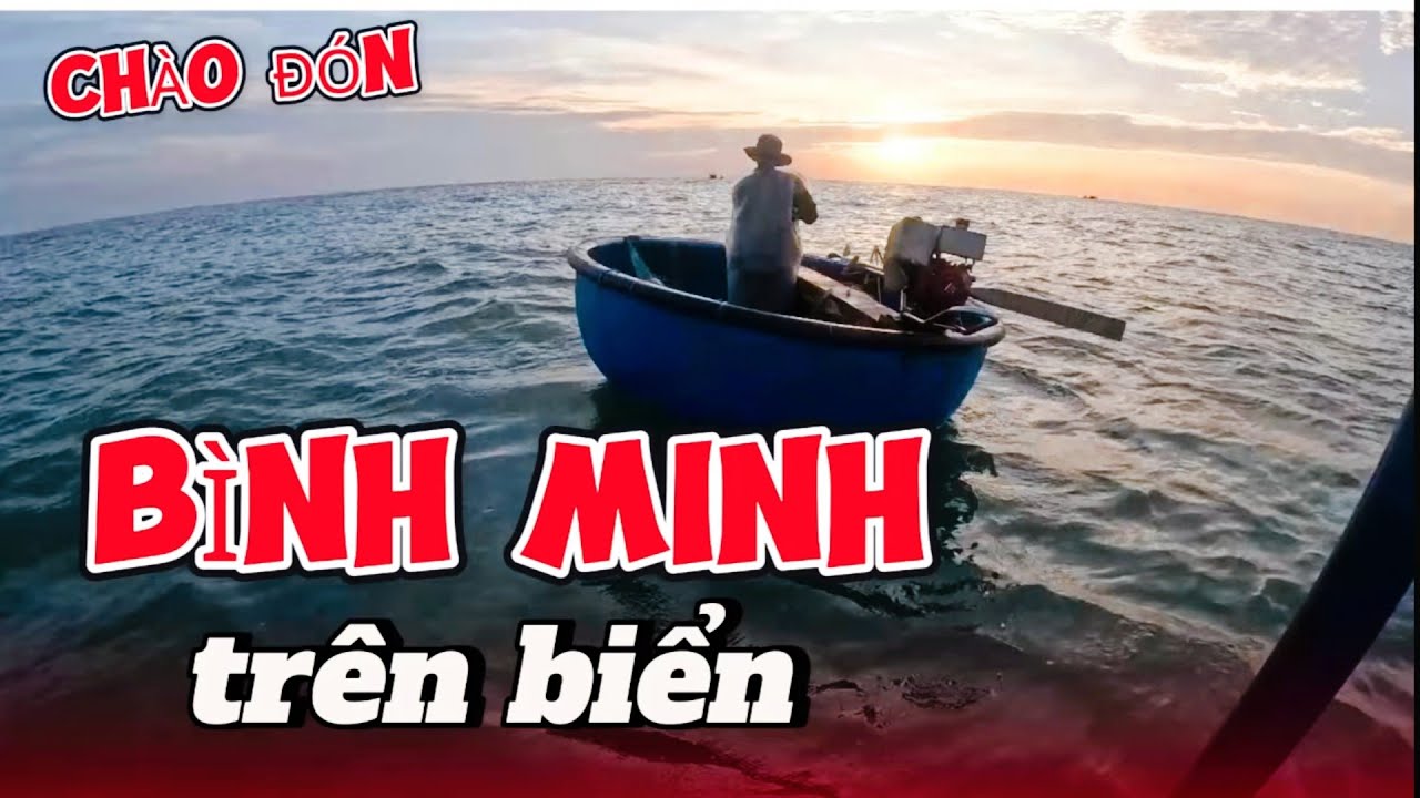 Ngư Dân La Gi Bình Thuận Đánh Bắt Cá//Chào Đón Bình Minh Trên Biển 🐟🐟