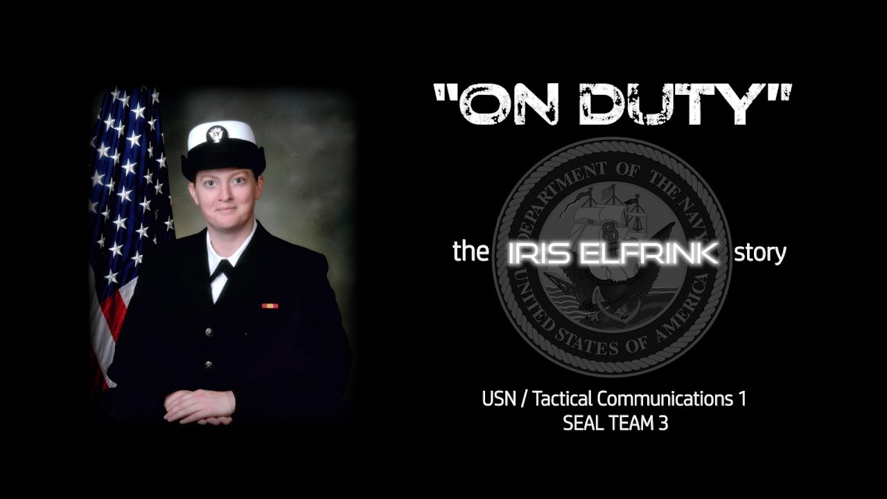 ON DUTY - The Iris Elfrink Story (Petty Officer 2nd Class - USN)
