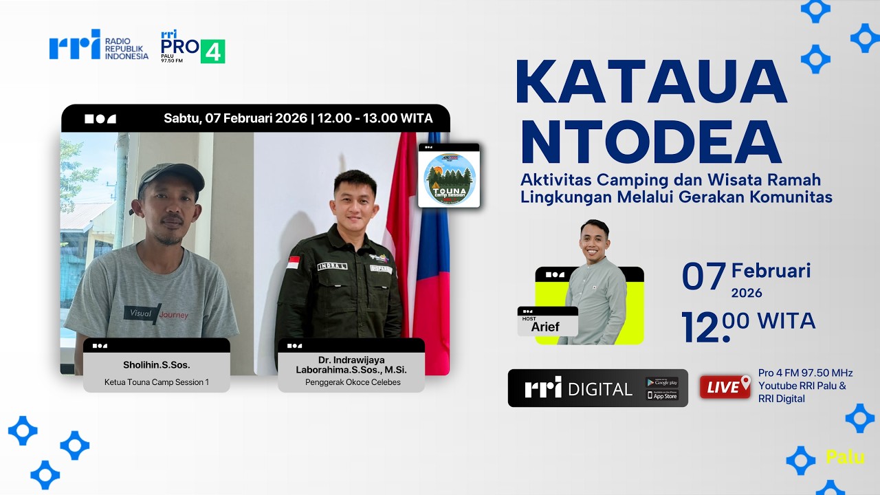 KATAUA NTODEA : KOMUNITAS - Aktivitas Camping dan Wisata Ramah Lingkungan Melalui Gerakan Komunitas