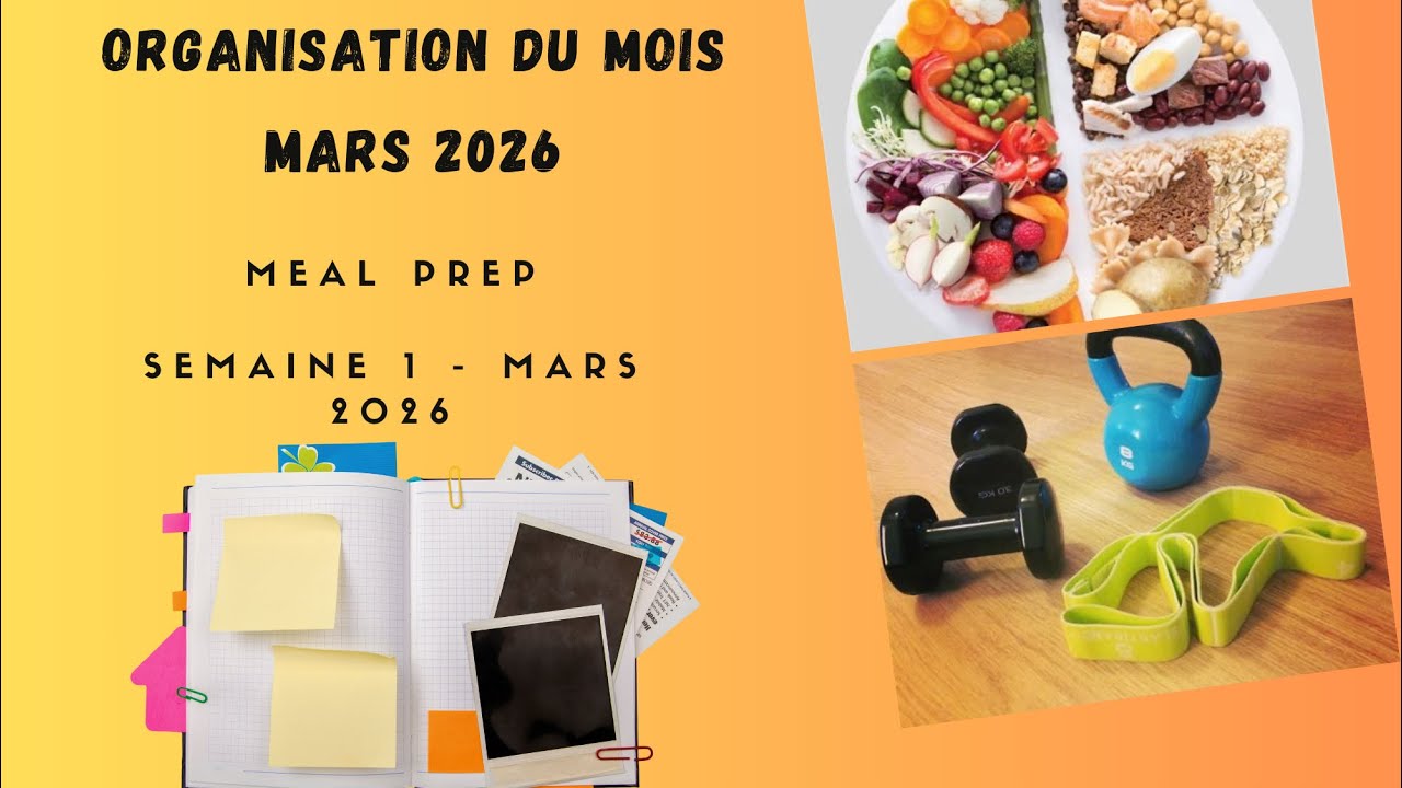 Organisation du Mois et Objectifs - Mars 2026