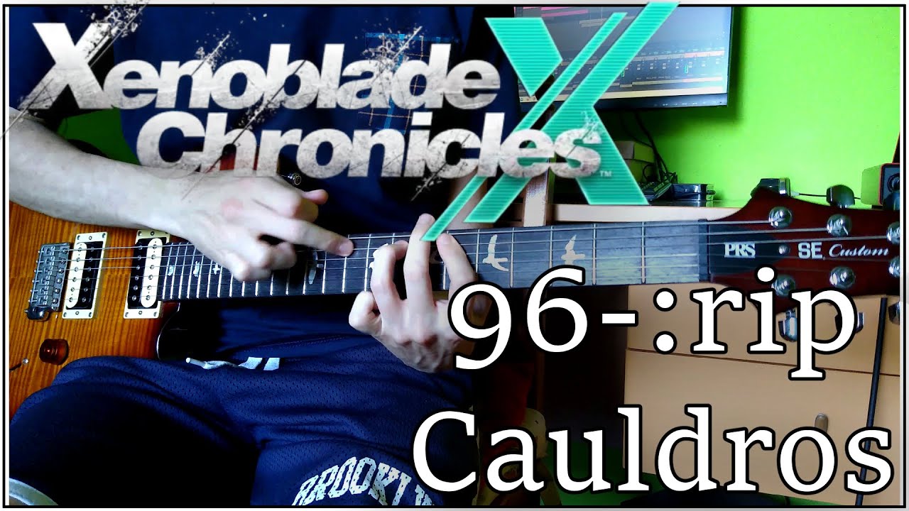 Cauldros クロノ タイリク - Xenoblade X [GUITAR METAL COVER]