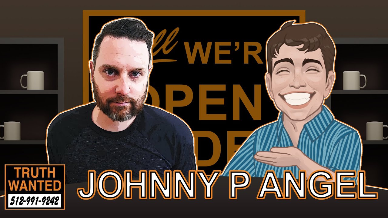 Truth Wanted 06.26 with ObjectivelyDan and Johnny P. Angel