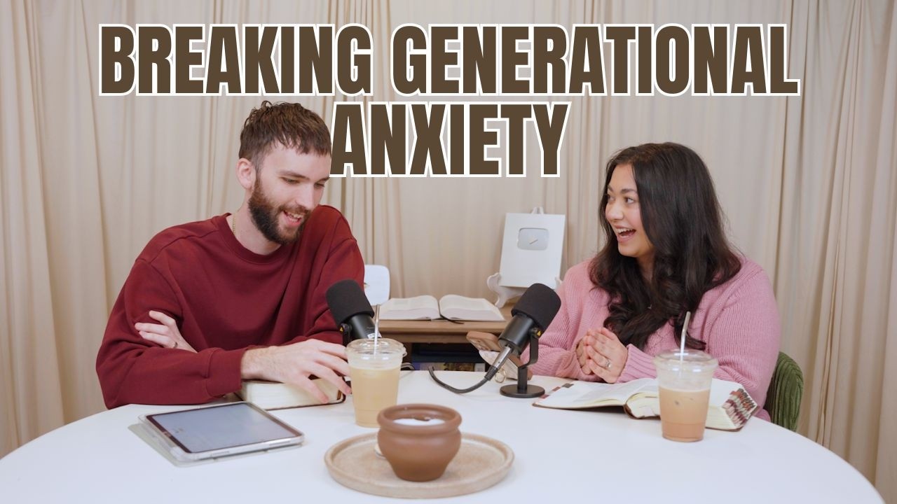 Breaking Generational Anxiety | Fear Based Parenting | Generational Curses