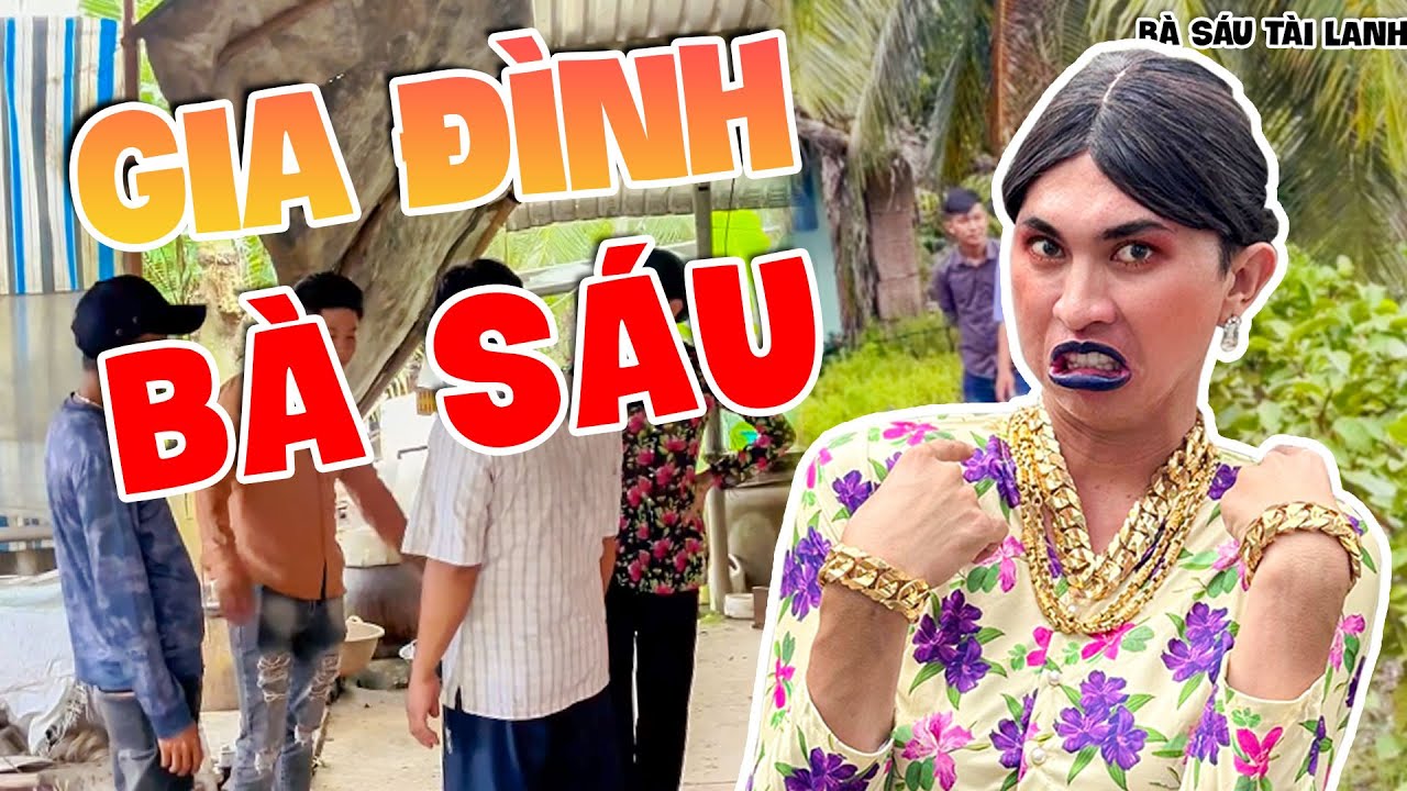 Những Câu Chuyện Xảy Ra Như Cơm Bữa Nhà Bà Sáu, Khiến Cả Xóm Được Phen Đứng Hóng  - Bà Sáu Tài lanh