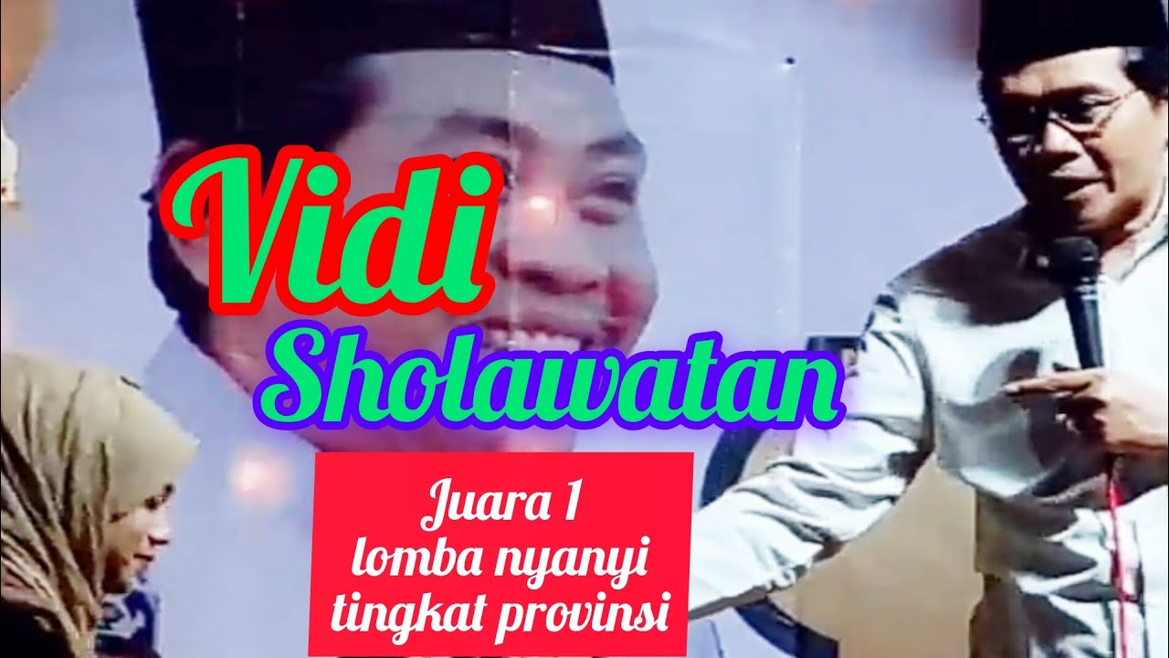 Suara merdu VIDI, SHOLAWATAN