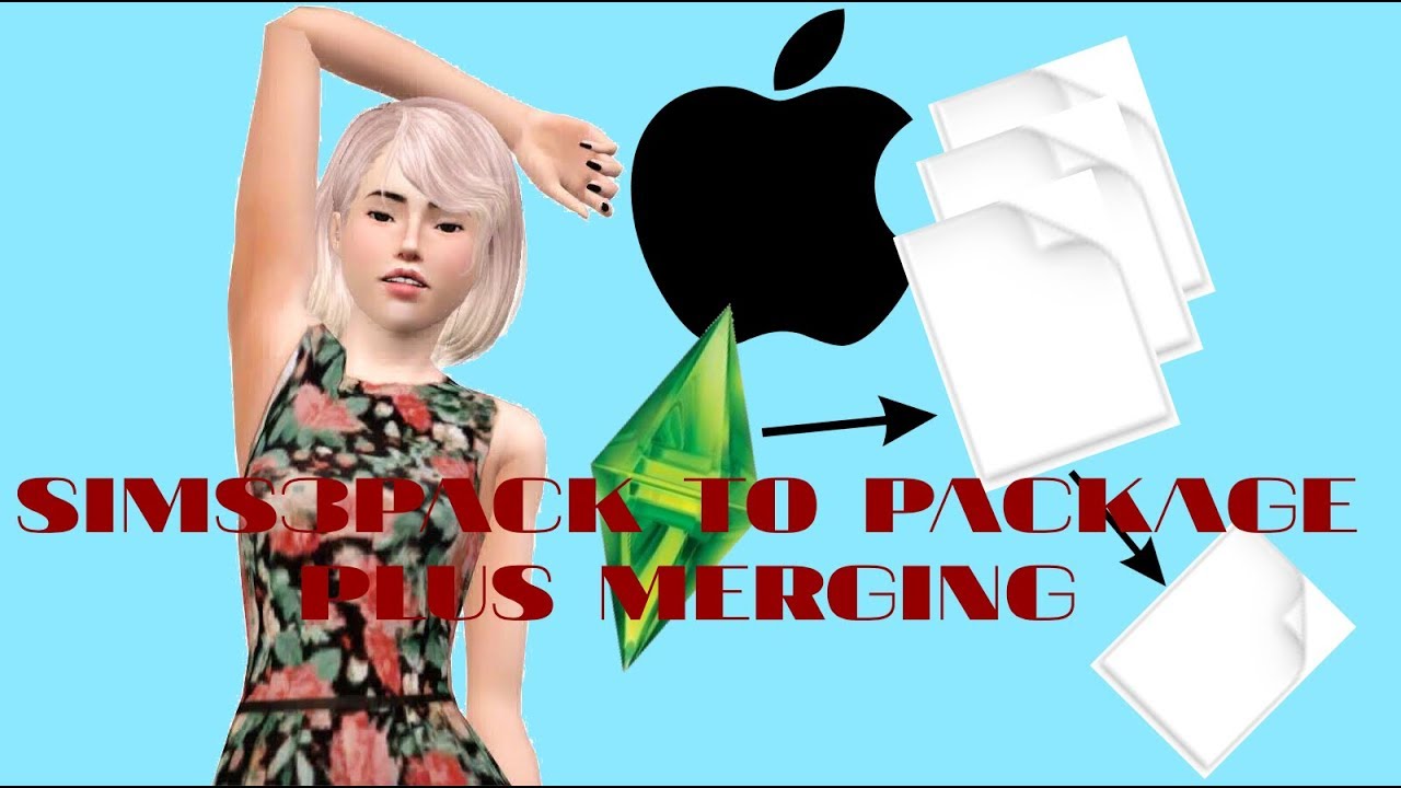 *OUTDATED* SIMS 3 MAC TUTORIAL: How to Convert Sims3Pack to Package (PLUS MERGING CC)