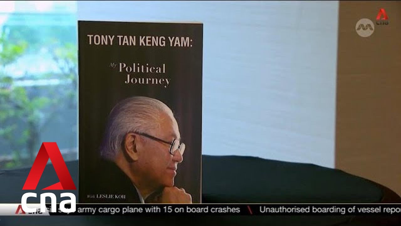 Former Singapore president Tony Tan launches autobiography about career in politics