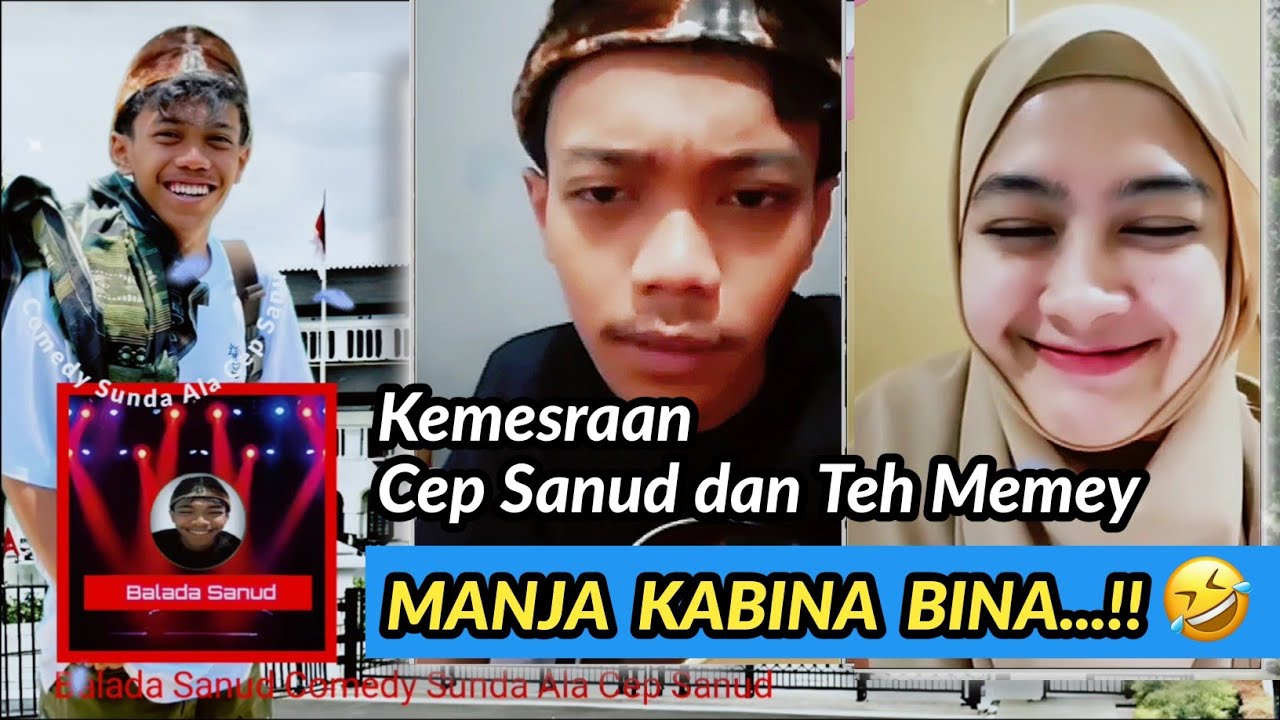 Cep sanud || Kemesraan Cep Sanud dan Teh Memey