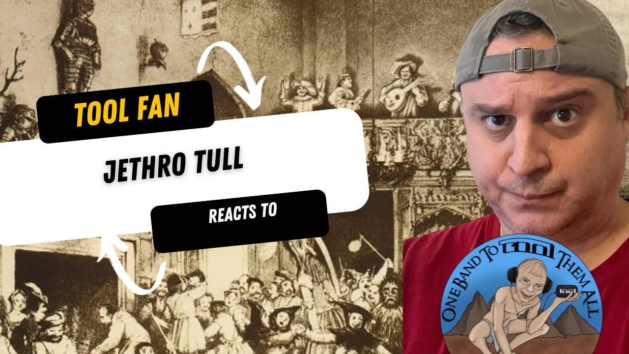 Huge TOOL fan reacts to Jethro Tull's Minstrel in the Gallery