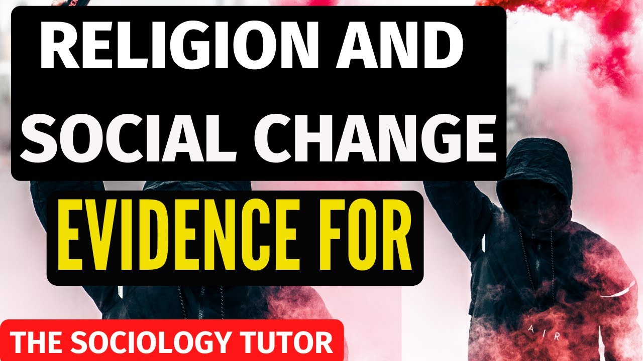 Religion and Social Change (Sociology) A Level