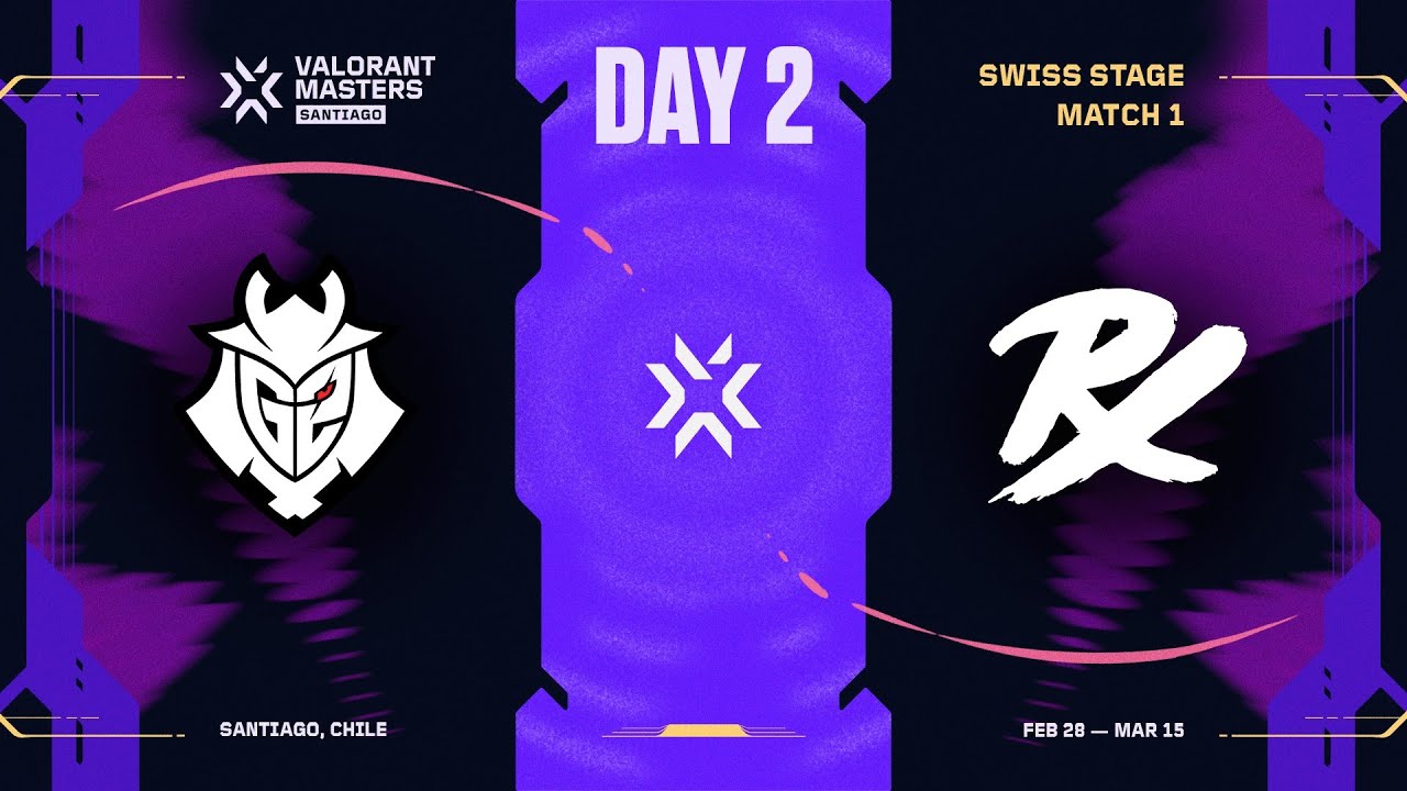 G2 vs. PRX - VALORANT Masters Santiago - SWISS