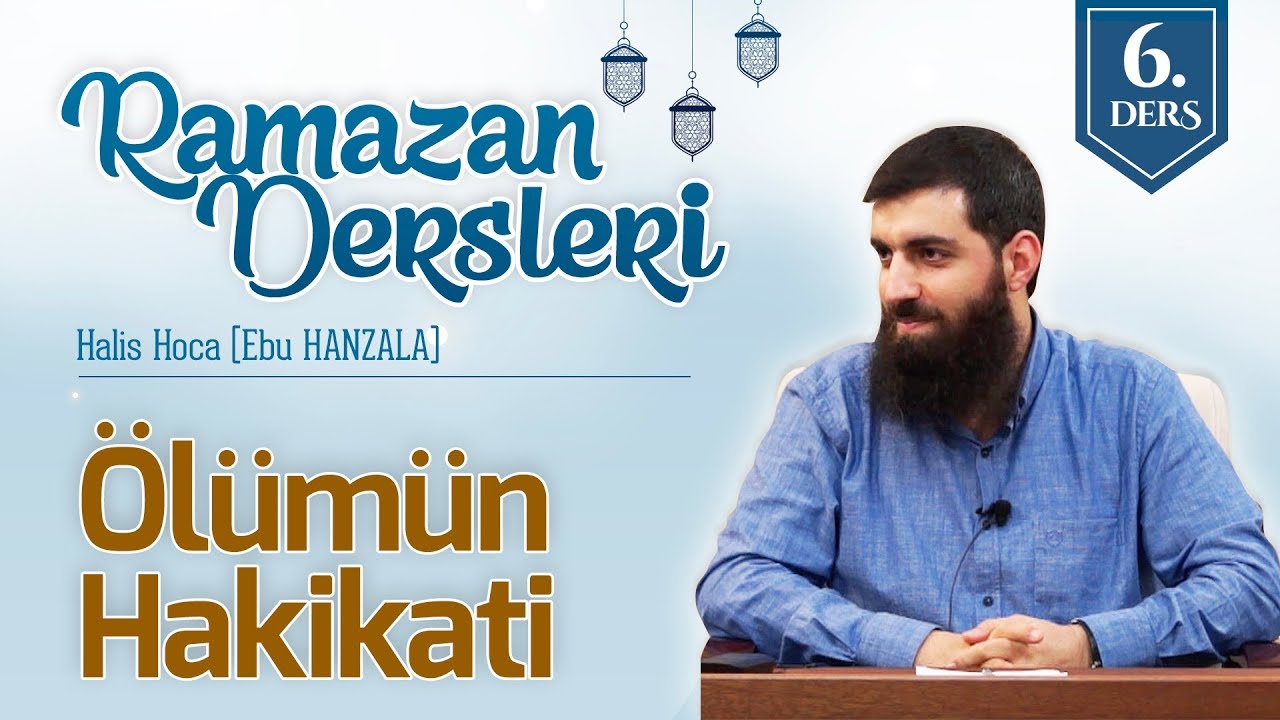 Ölümün Hakikati | Halis Bayancuk Hoca