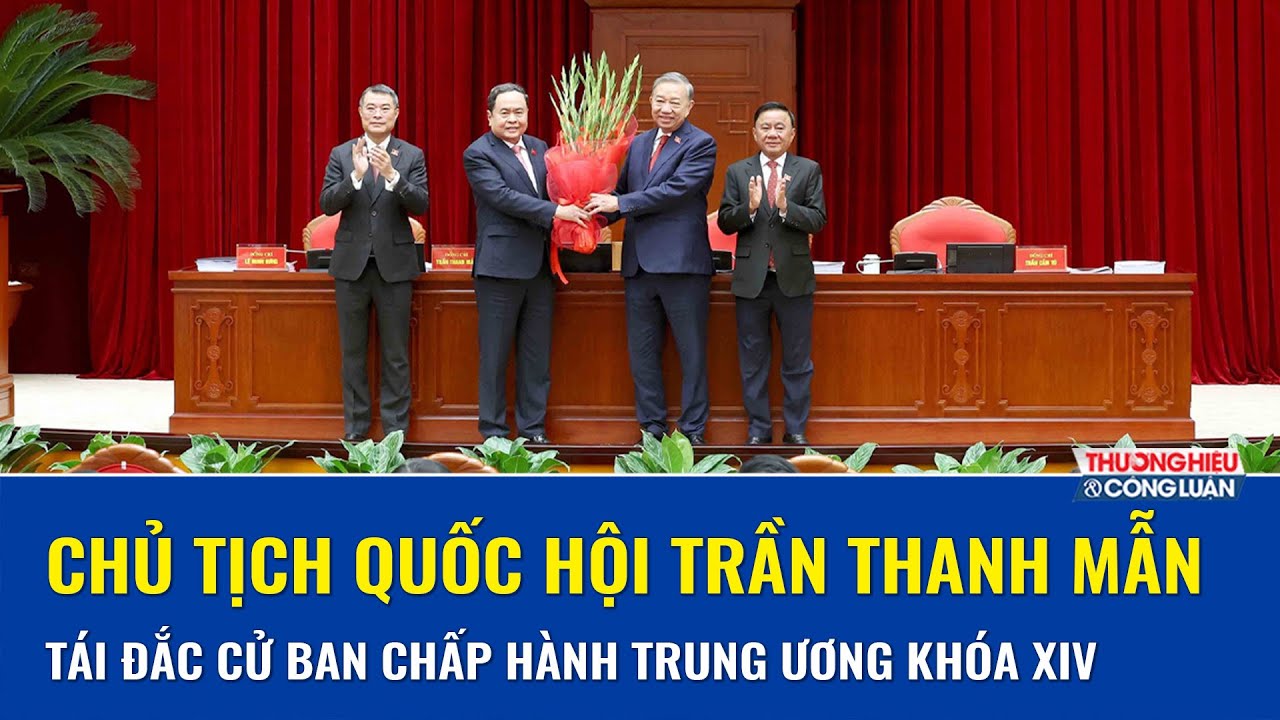 Chủ tịch Quốc hội Trần Thanh Mẫn tái đắc cử Ban Chấp hành Trung ương khóa XIV