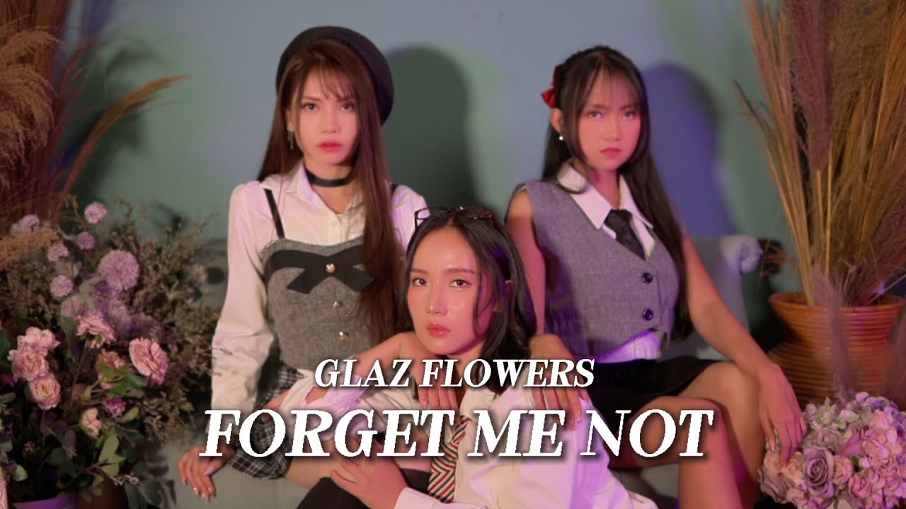 Glaz Flowers - Forget Me Not (Myosotis) Music Video #girlband #girlgroup #idol #ipop 
