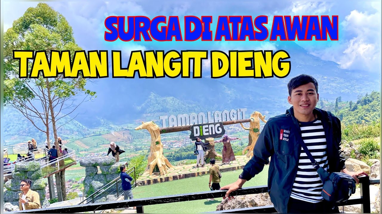 WISATA TAMAN LANGIT DIENG - WONOSOBO JAWA TENGAH
