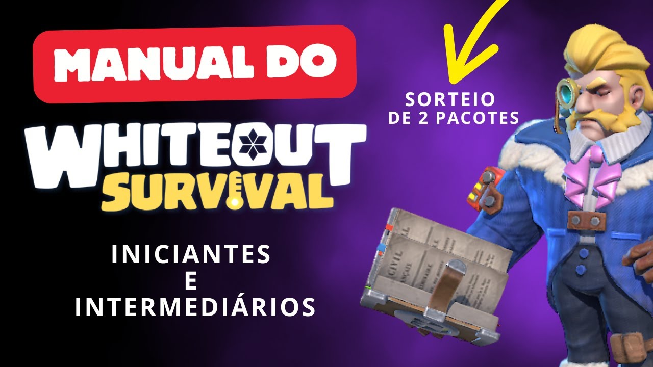 MANUAL WHITEOUT SURVIVAL -  VÍDEO 1 -  ASSISTA SÓ SE QUISER APRENDER!