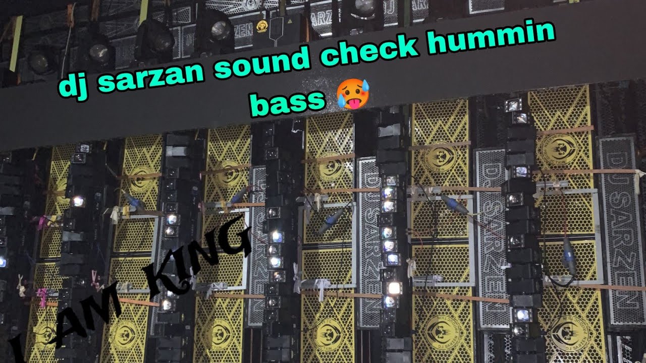 Dj sarzan sound check hummin bass 🥵 #djsarzen 