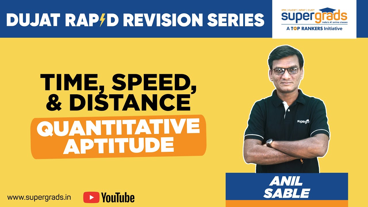 Time, Speed & Distance | Quantitative Aptitude | DUJAT Rapid Revision Series | DUJAT 2021