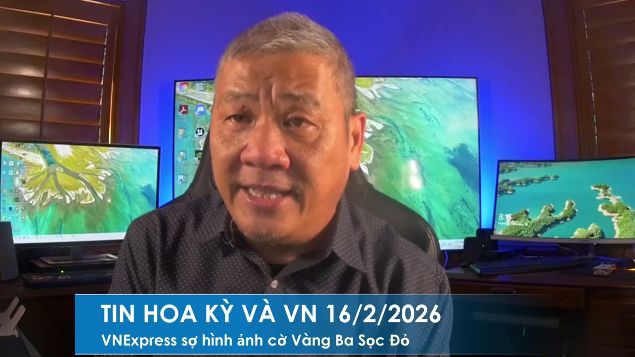TIN HOA KỲ VÀ VN 16/2/2026:VNExpress không dám đăng hình tết người Việt ở Mỹ vì sợ Cờ Vàng Ba Sọc Đỏ